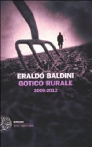 Gotico Rurale - Eraldo Baldini
