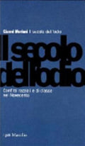 Il Secolo Dell'odio - Gianni Moriani
