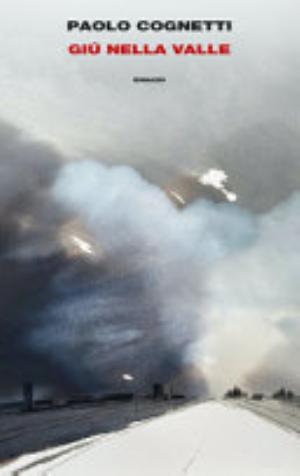 Giù Nella Valle - Paolo Cognetti