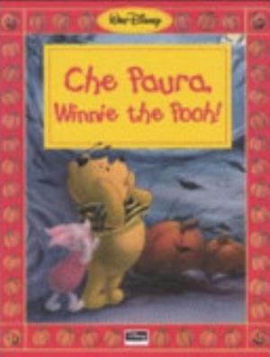Che Paura, Winnie The Pooh! - Bruce Talkington, Carter Crocker