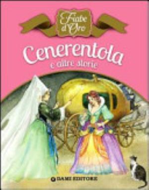 Cenerentola E Altre Storie - Peter Holeinone, T. Wolf, P. Cattaneo