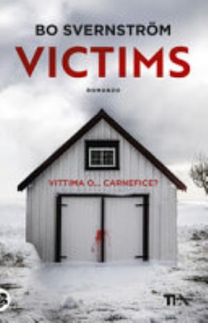 Victims. Ediz. Italiana - Bo Svernström