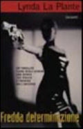 Fredda Determinazione - Lynda La Plante