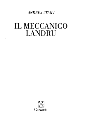 Il Meccanico Landru - Andrea Vitali