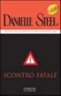 Scontro Fatale - Danielle Steel