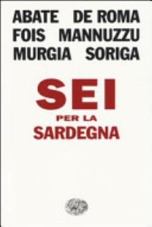 Sei Per La Sardegna - Marcello Fois