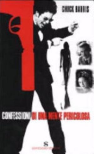 Confessioni Di Una Mente Pericolosa - Chuck Barris