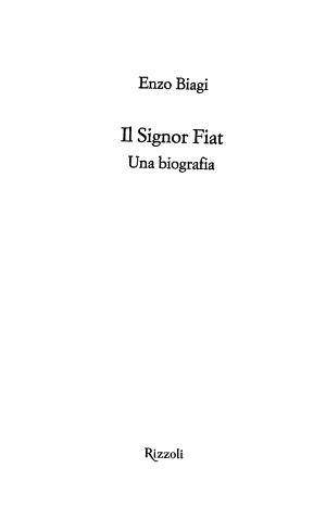 Il Signor Fiat - Enzo Biagi