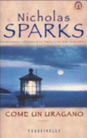 Come Un Uragano - Nicholas Sparks