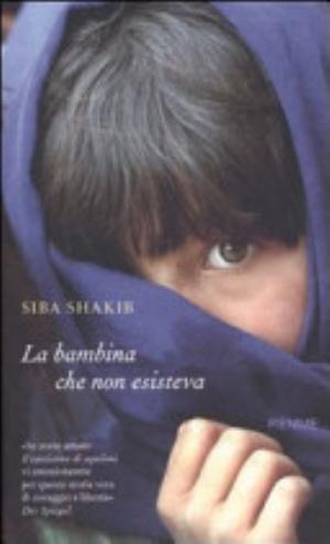 La Bambina Che Non Esisteva - Siba Shakib