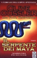 Il Serpente Dei Maya - Clive Cussler, Paul Kemprecos