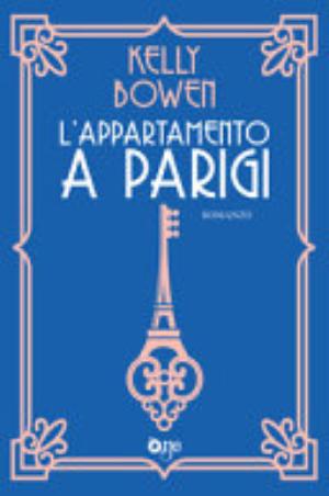 L'appartamento A Parigi - Kelly Bowen