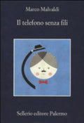 Il Telefono Senza Fili - Marco Malvaldi