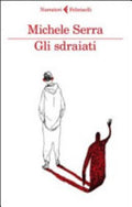 Gli Sdraiati - Michele Serra