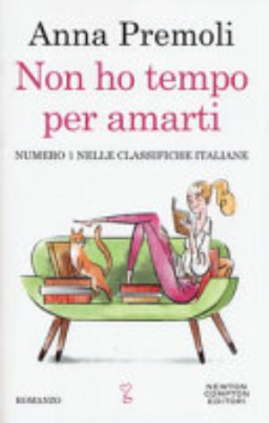 Non Ho Tempo Per Amarti - Anna Premoli