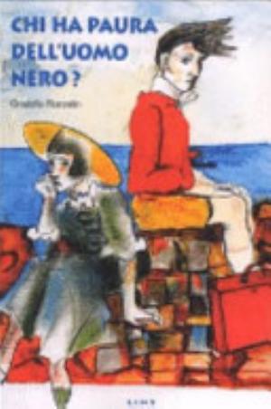 Chi Ha Paura Dell'uomo Nero? - Graziella Fiorentin, Flaminio P. Rocchi