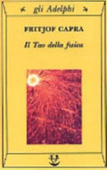 Il Tao Della Fisica - Fritjof Capra