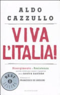 Viva L'italia! - Aldo Cazzullo