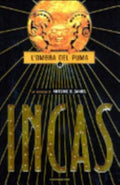 Incas. L'ombra Del Puma - Antoine B. Daniel