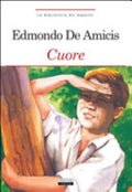 Cuore. Ediz. Integrale - Edmondo De Amicis