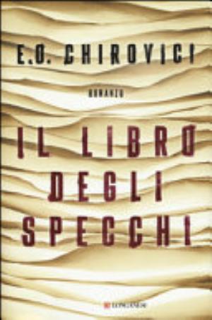 Il Libro Degli Specchi - E. O. Chirovici