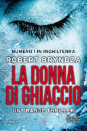La Donna Di Ghiaccio - Robert Bryndza