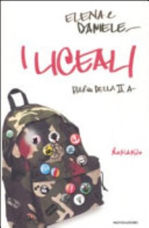 I Liceali. Diario Della Ii A - Elena & Daniele