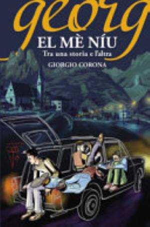 El Mè Niu. Tra Una Storia E L'altra - Giorgio Corona