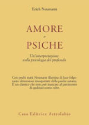 Amore E Psiche - Erich Neumann