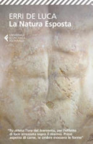 La Natura Esposta - Erri De Luca