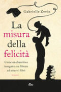 La Misura Della Felicità - Gabrielle Zevin