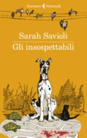 Gli Insospettabili - Sarah Savioli