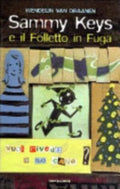 Sammy Keys E Il Folletto In Fuga - Wendelin Van Draanen