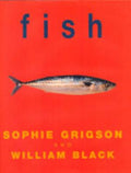 Fish - Sophie Grigson, William Black