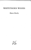 Whitethorn Woods - Maeve Binchy
