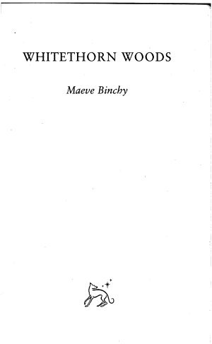 Whitethorn Woods - Maeve Binchy