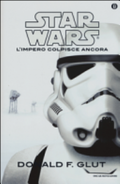 L'impero Colpisce Ancora. Star Wars - Donald F. Glut