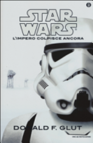 L'impero Colpisce Ancora. Star Wars - Donald F. Glut