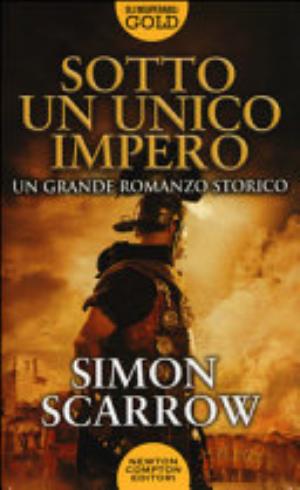 Sotto Un Unico Impero - Simon Scarrow