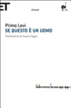 Se Questo è Un Uomo - Primo Levi