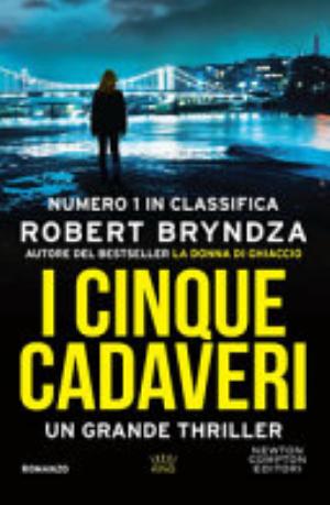 I Cinque Cadaveri - Robert Bryndza