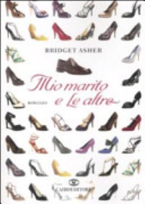 Mio Marito E Le Altre - Bridget Asher