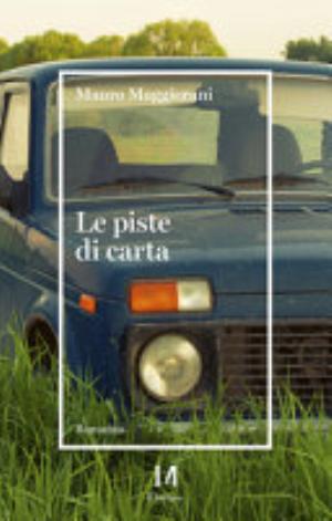 Le Piste Di Carta - Mauro Maggiorani