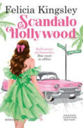 Scandalo A Hollywood - Felicia Kingsley