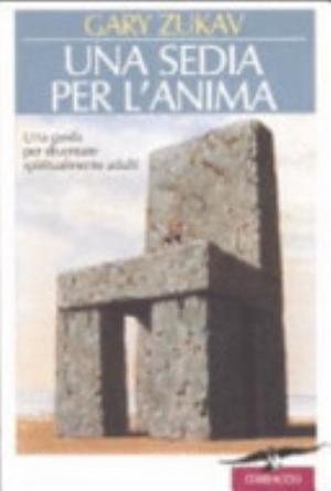 Una Sedia Per L'anima - Gary Zukav