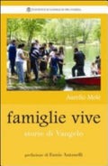 Famiglie Vive. Storie Di Vangelo - Aurelio Molé