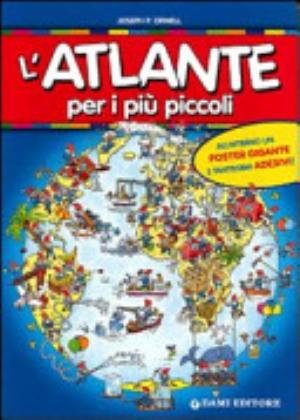 L'atlante Per I Più Piccoli. Con Gadget - Giorgio P. Panini, Peter Holeinone
