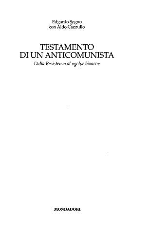 Testamento Di Un Anticomunista - Edgardo Sogno, Aldo Cazzullo