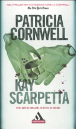 Kay Scarpetta - Patricia Daniels Cornwell