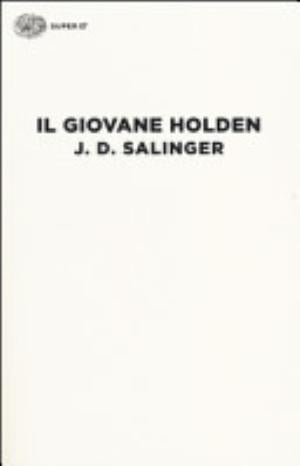 Il Giovane Holden - J. D. Salinger